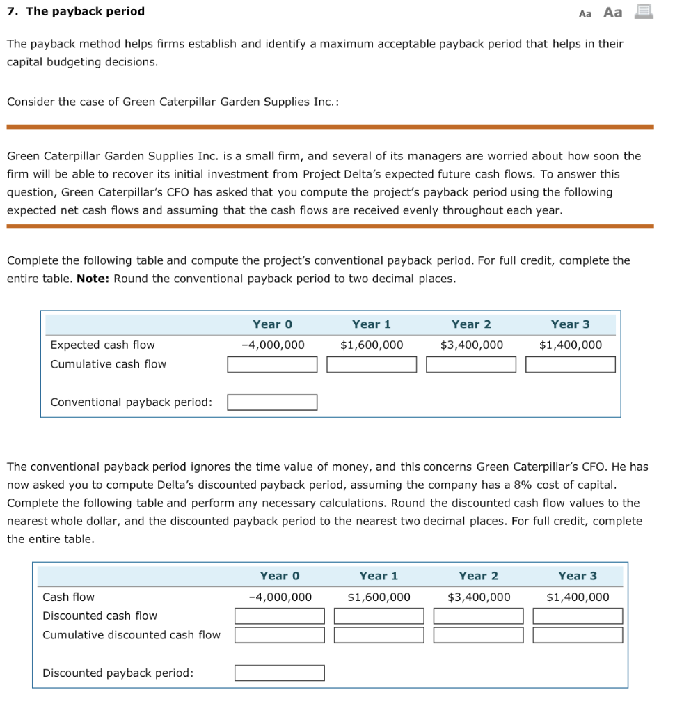  7. The payback period Aa Aa E The payback method helps