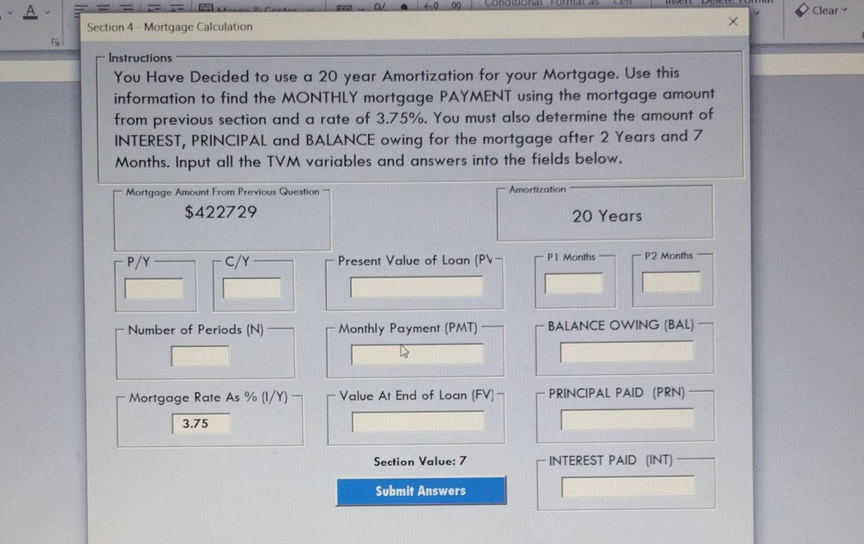 O 4000 onditional Format 85 Clear Section 4 - Mortgage Calculation
