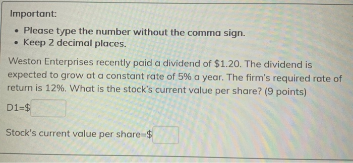  Important: Please type the number without the comma sign. Keep 2