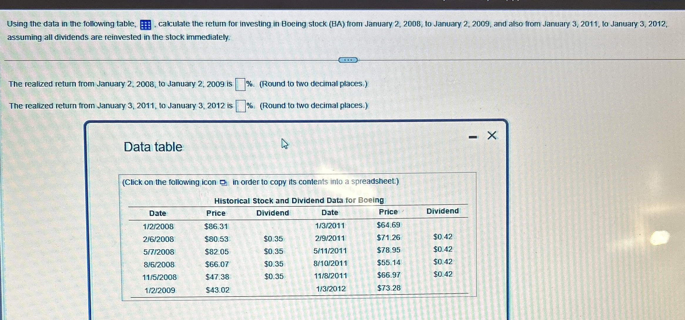  Using the data in the following table, , calculate the retum