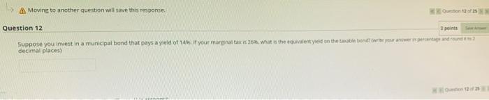  Moving to another question will save this response Oston Question 12