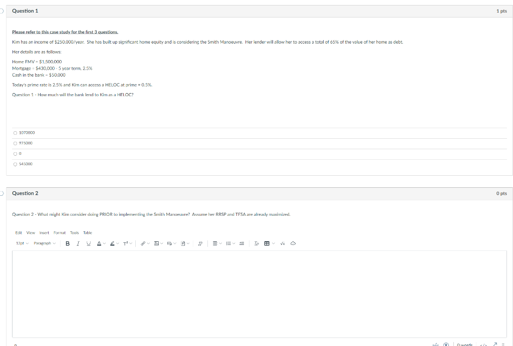  Question 1 1 pts Please refer to this case study for
