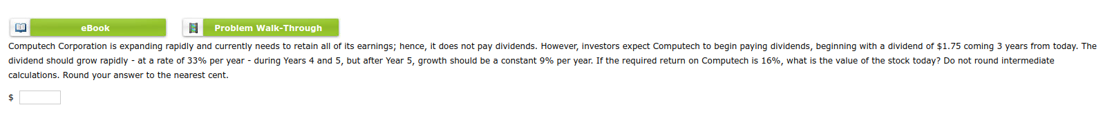Please help with this finance question? ELE eBook Problem Walk-Through Computech Corporation