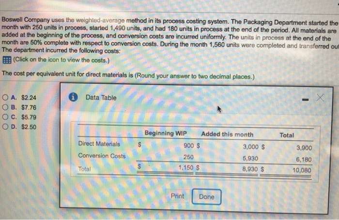  Boswell Company uses the weighted-average method in its process costing system.
