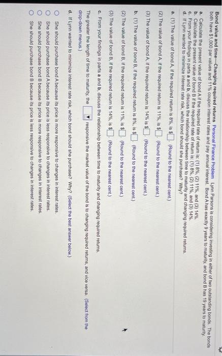 please help Bond value and time Changing required returns Personal Finance Problem