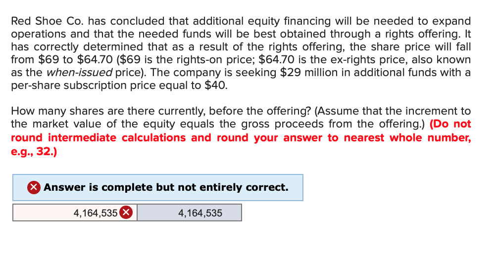 Red Shoe Co. has concluded that additional equity financing will be