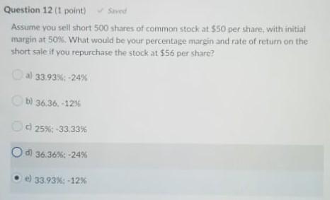 thank you in advance for your help soned Question 11 (1 point)