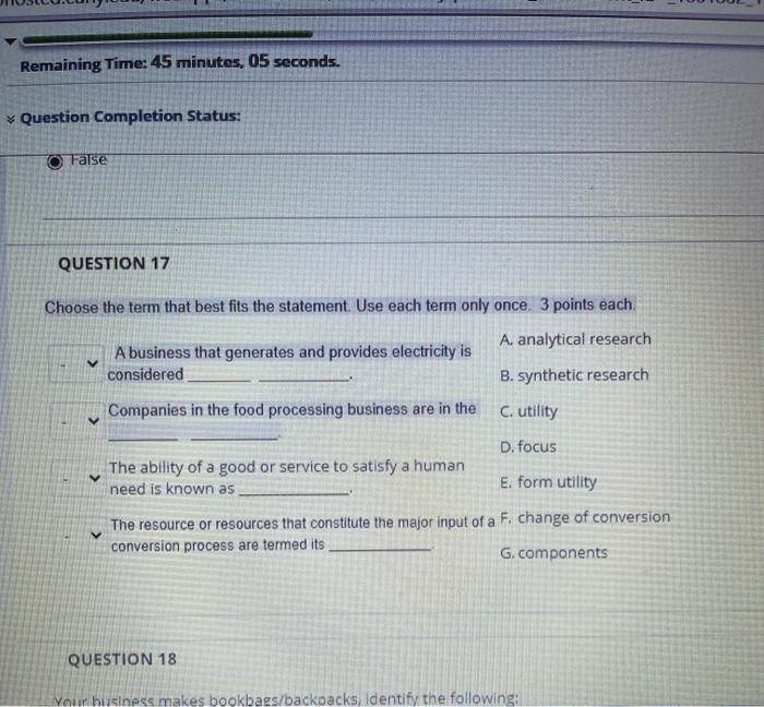  Remaining Time: 45 minutes, 05 seconds. Question Completion Status: False QUESTION