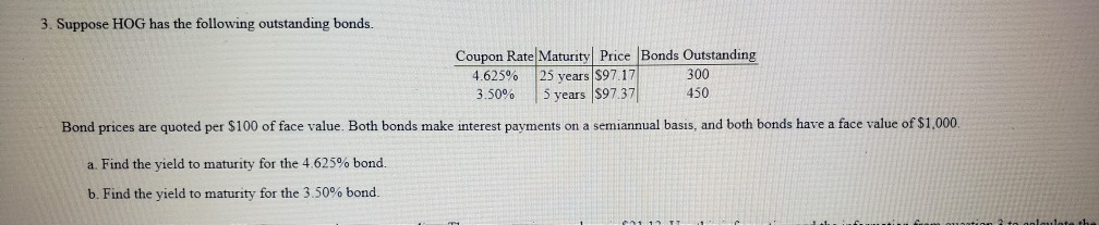 Please use Excel to calculate and show work/formulas 3. Suppose HOG has