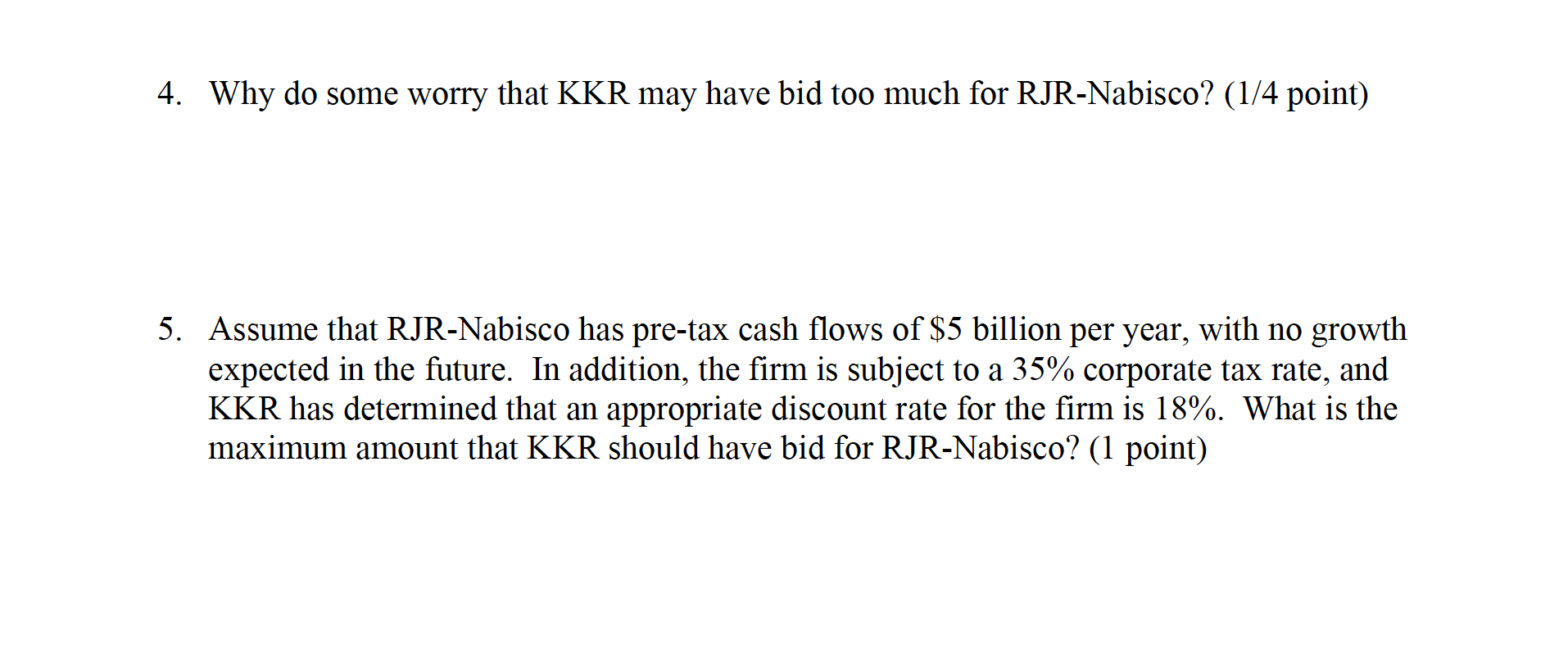  4. Why do some worry that KKR may have bid too