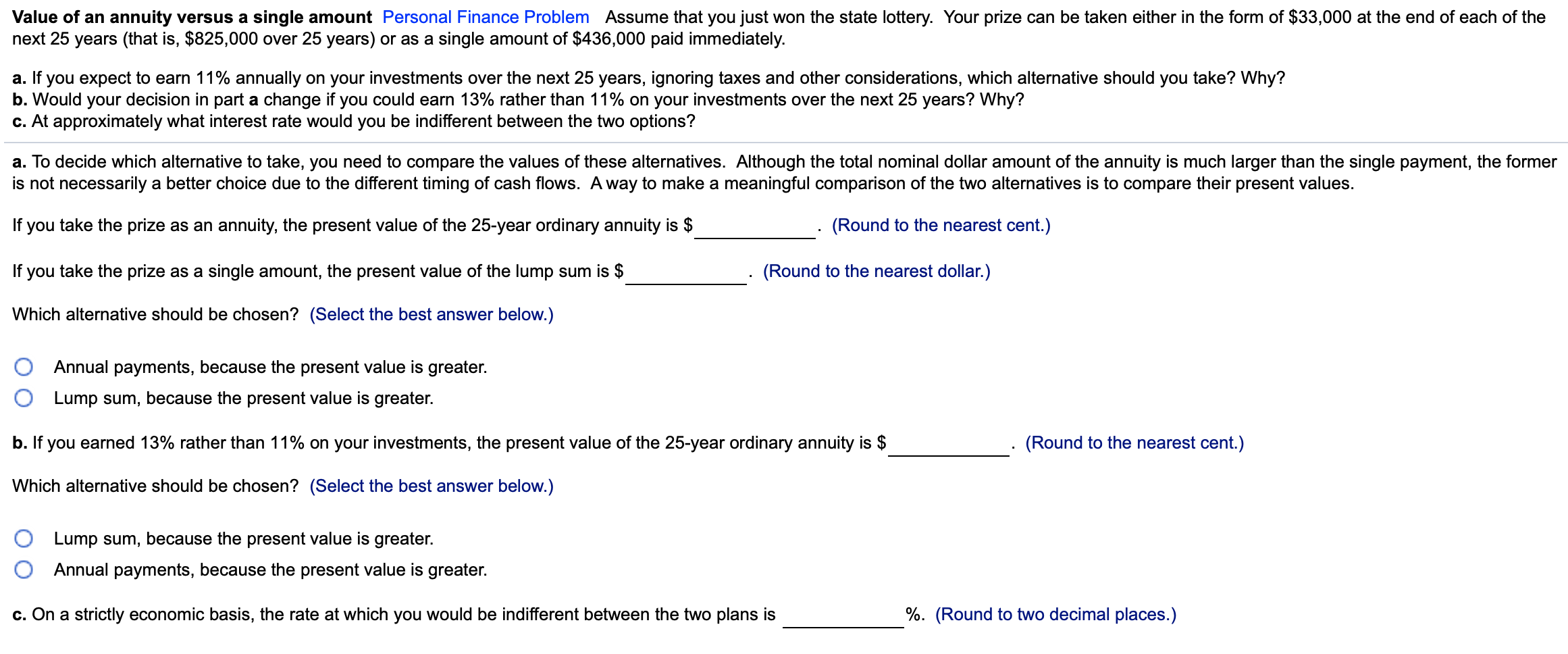Please show how to do the problem. Thank you! Value of an