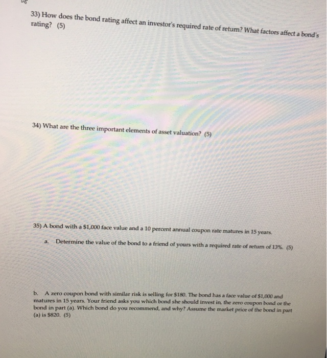  33, 34, 35, 36, 33) How does the bond rating affect