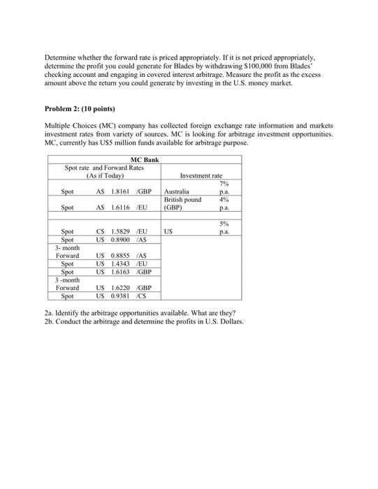clear working Problem 1: (10 points) Ben Holt, the CFO of Blades