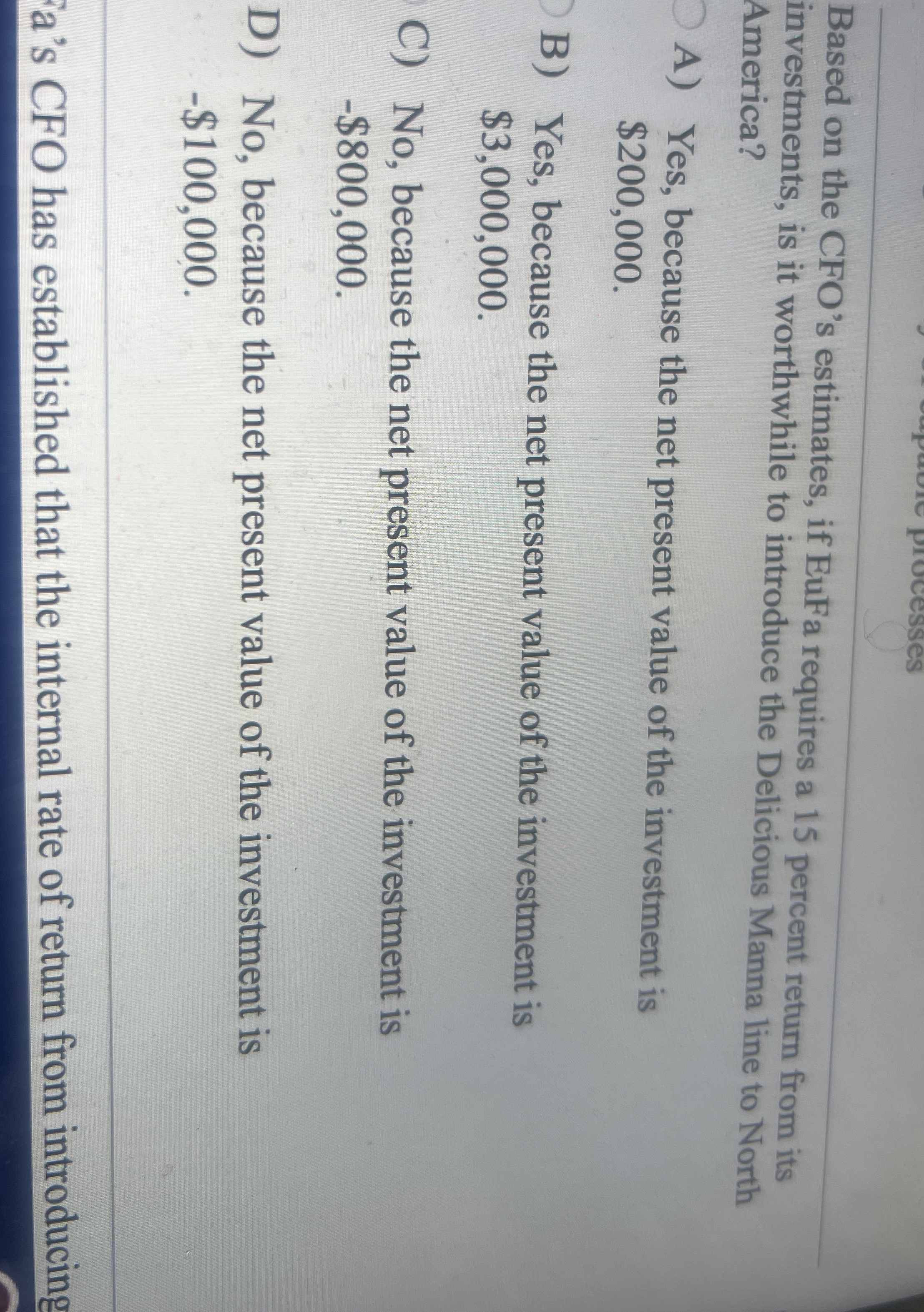  Based on the CFO's estimates, if EuFa requires a 15 percent