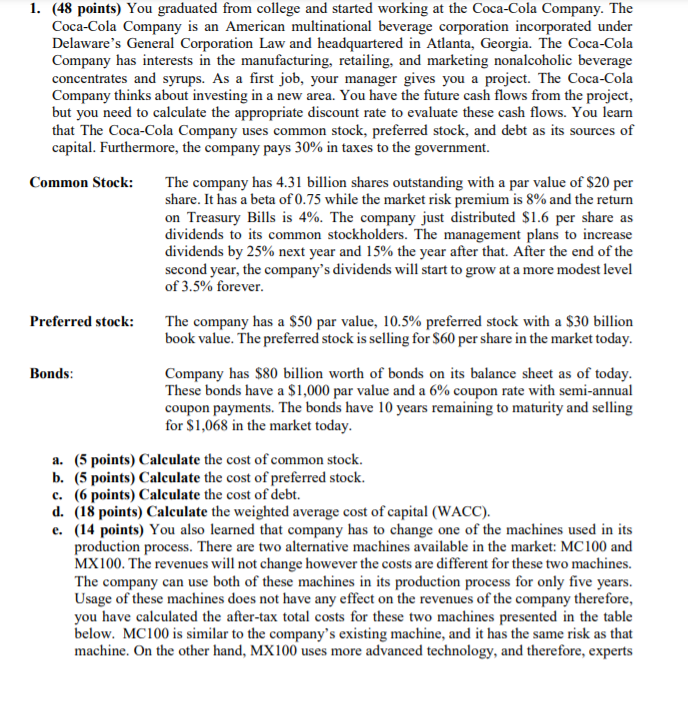 PLEASE SOLVE EACH PART 1. (48 points) You graduated from college and