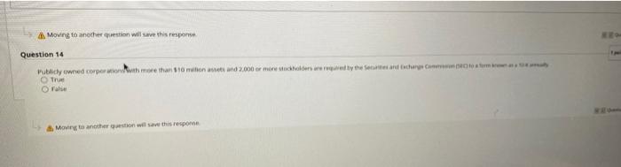  Moving to another question will save this response Question 14 Publicly