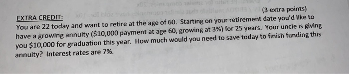 show step by step EXTRA CREDIT: (3 extra points) You are 22