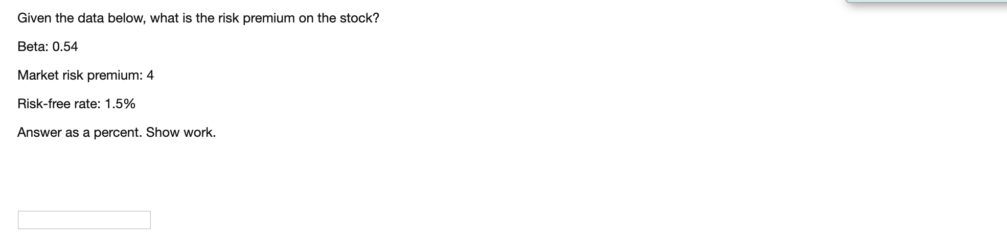  Given the data below, what is the risk premium on the