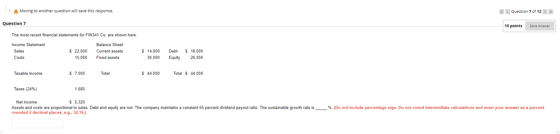  A Moving to another question will save this response. >> Question