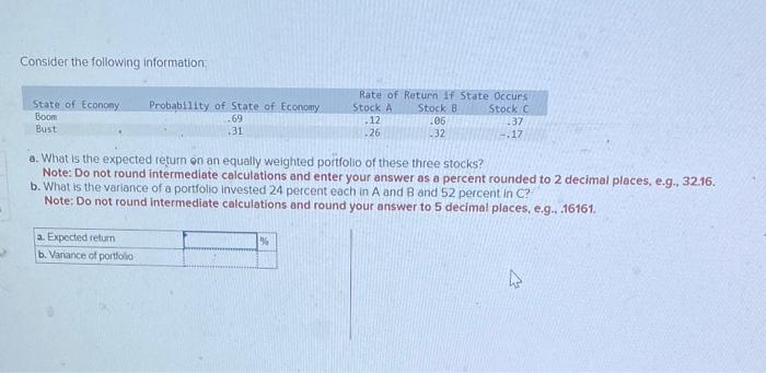  Consider the following information a. What is the expected return on
