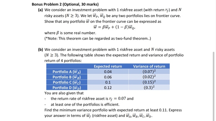  Bonus Problem 2 (Optional, 30 marks) (a) We consider an investment