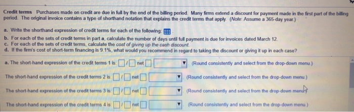  data table in second pic :) Credit terms Purchases made on