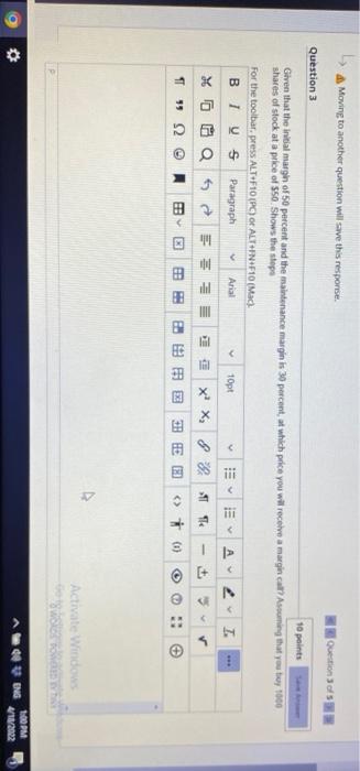  Moving to another question will save this response. Question 3 Question