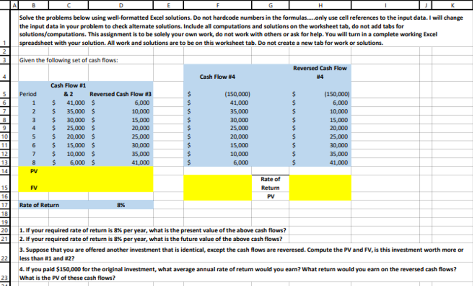 Please solve question #4 with excel cell references in solution!! H