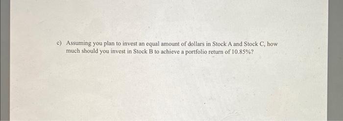 the expected retum of the portolio that invests 25% each in A