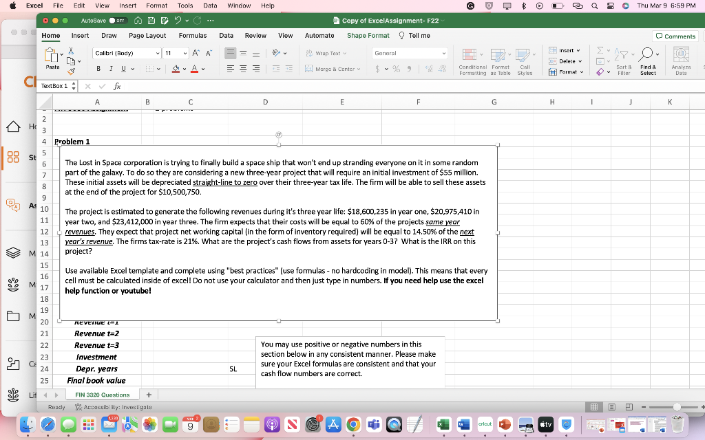 You must do everything in excel! You may input information that is