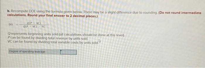 Steal has the following income statement data: Total Units Variable Sold Costs