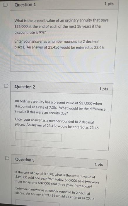 i Need help plz answer all Question 1 1 pts What is