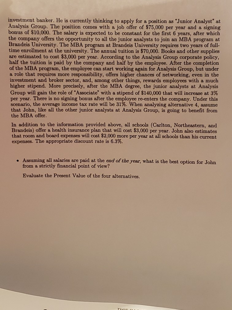 is satisfied with his current job, his dream is to become an