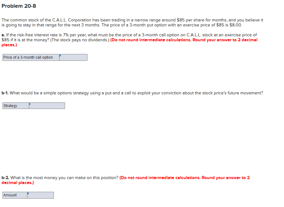  What is the answer to questions b-2, b-3, c? Problem 20-8