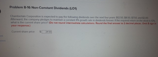  Problem 8-16 Non-Constant Dividends (LO1) Chamberiain Corporation is expected to pay