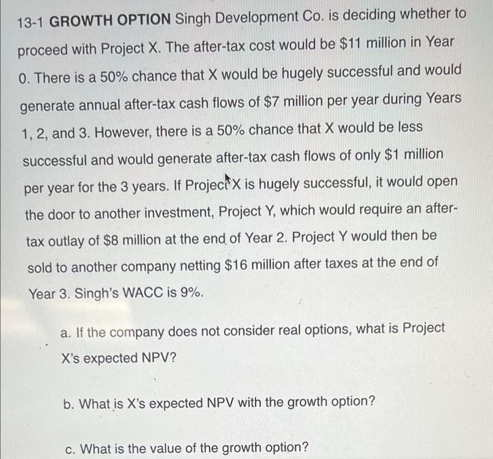  simple and easyCould do it in excel? please 13-1 GROWTH OPTION