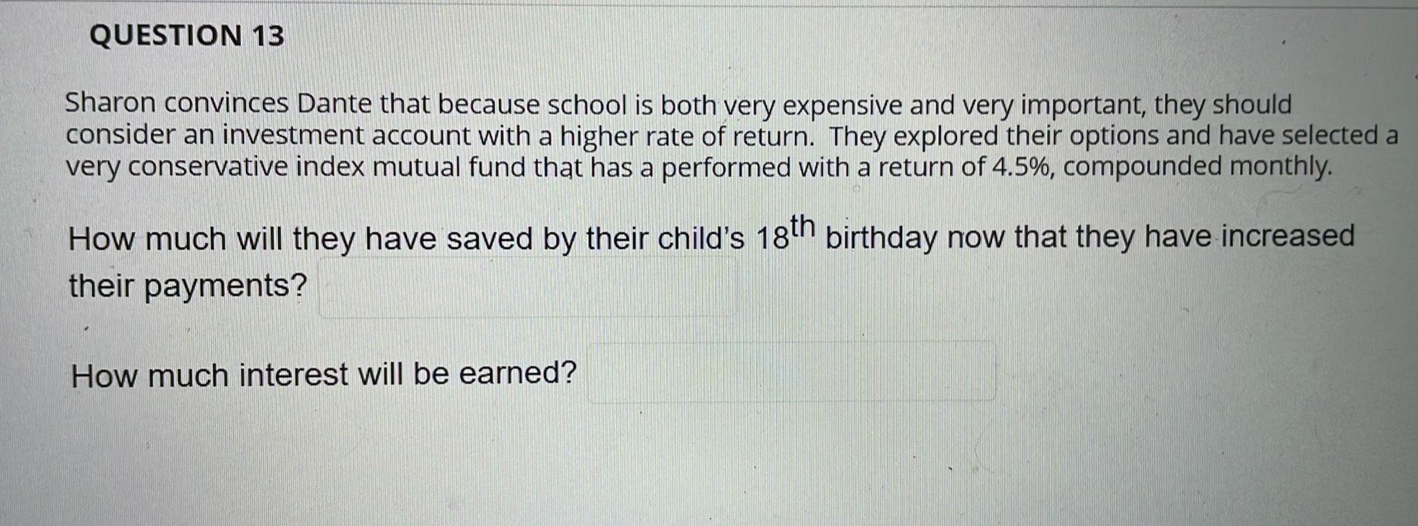 is offering 11.25% compounded semi-annually and the third lender is offering 11.6%
