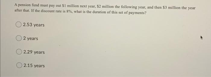 i need help with this question in 15 min please A pension