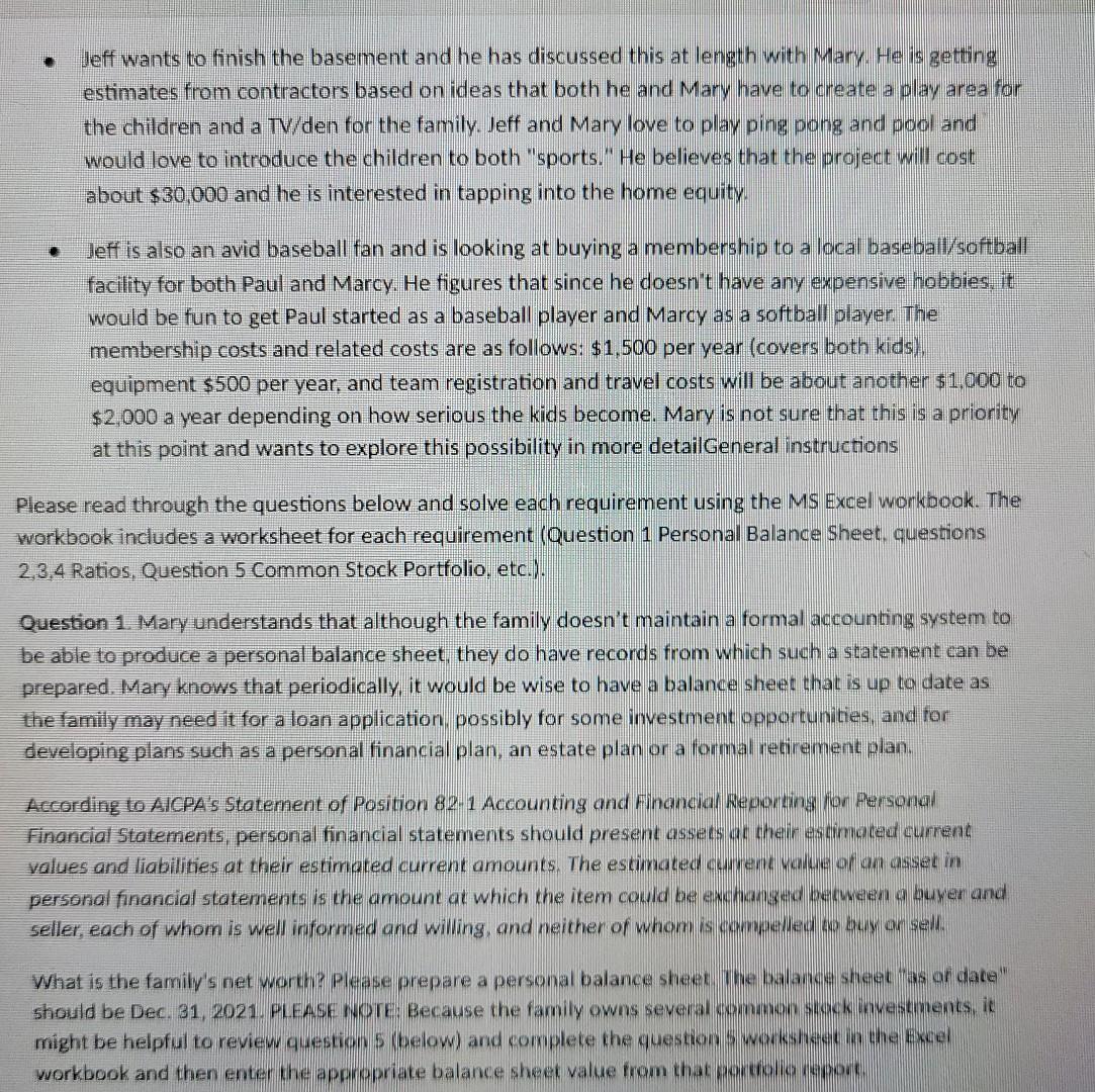 and have not yet reached their peak earning years. Jeff is a