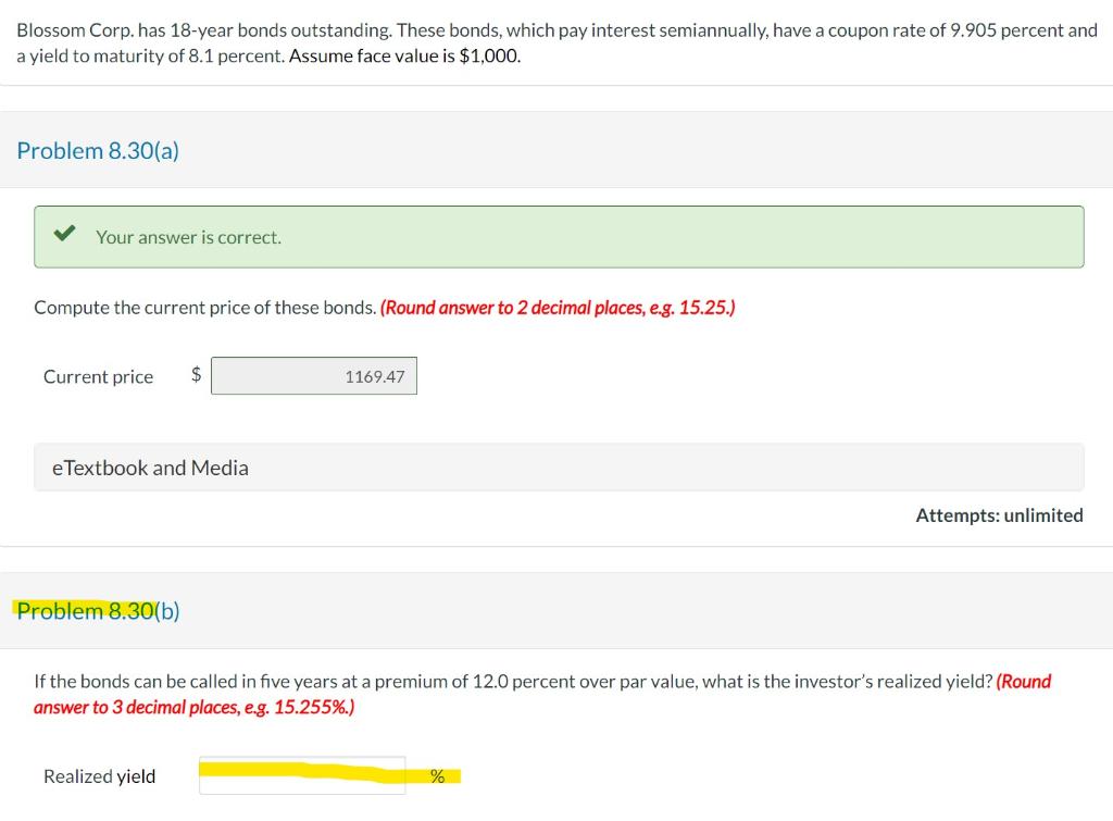 If the bonds can be called in five years at a premium