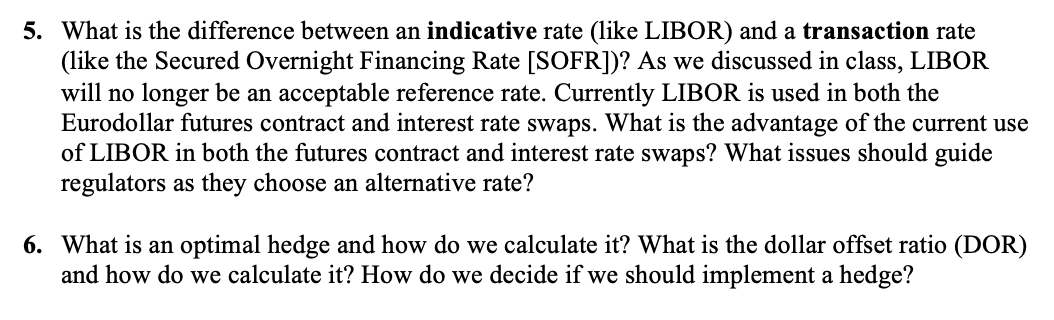 Please answer each question with 2 paragraphs 5. What is the difference