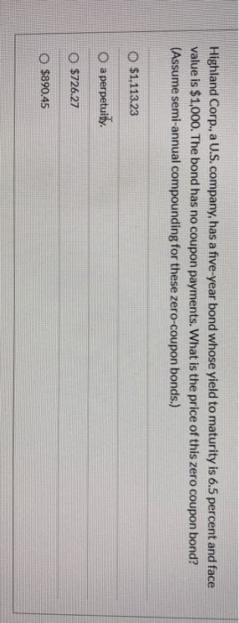  Highland Corp., a U.S. company, has a five-year bond whose yield