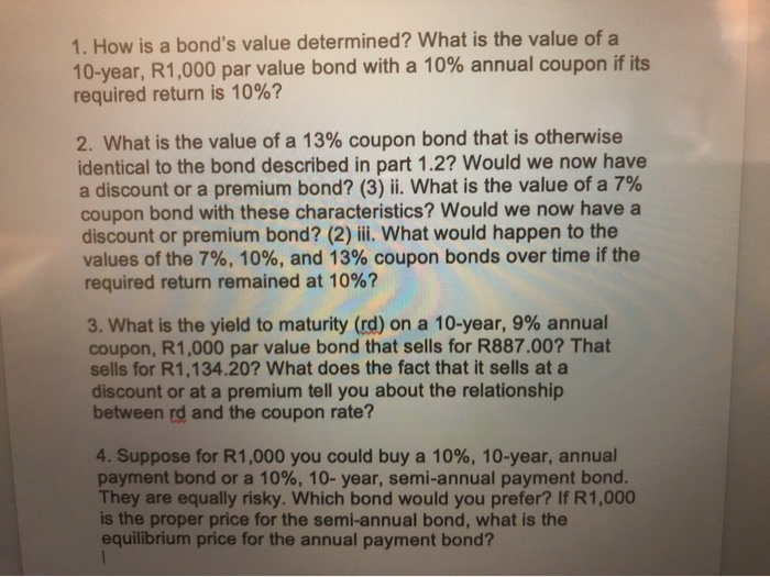  1. How is a bond's value determined? What is the value