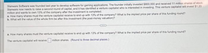  Starware Software was founded last year to develop software for gaming