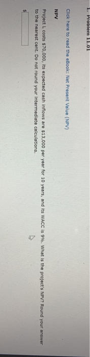  1. Problem 11.01 Click here to read the eBook: Net Present