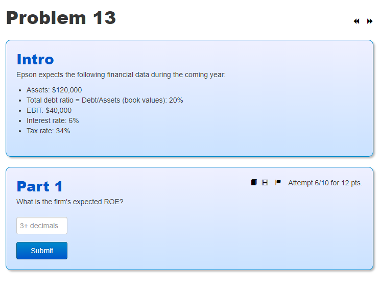  Problem 13 Intro Epson expects the following financial data during the