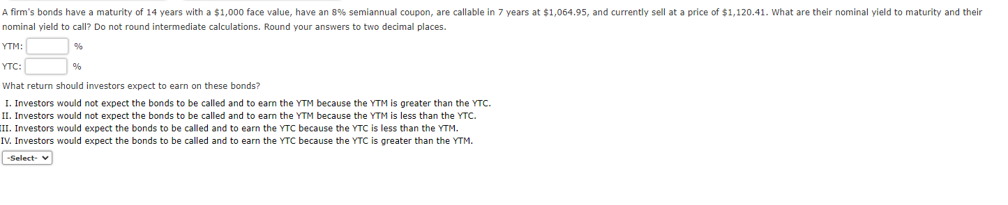 nominal yield to call? Do not round intermediate calculations. Round your