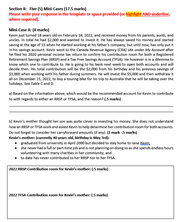  Section II: Five (5) Mini-Cases (17.5 marks) Please write your response