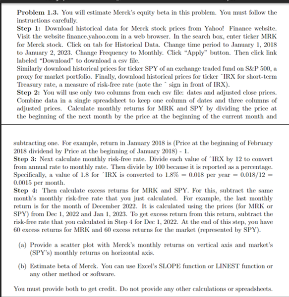  Problem 1.3. You will estimate Merck's equity beta in this problem.