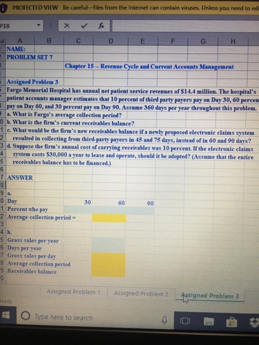  PROTECTED VIEW Be careful files from the Internet can contain viruses.